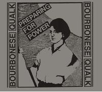 Bourbonese Qualk Preparing for Power (CD) Album