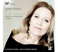 Bourgeois, Thomas-Louis - Les Sirenes Cantates