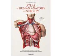 Bourgery. Atlas of human anatomy and surgery. Ediz. inglese, francese e tedesca
