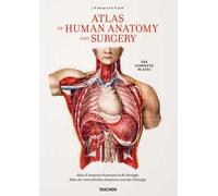 Bourgery. Atlas of human anatomy and surgery. Ediz. inglese, francese e tedesca