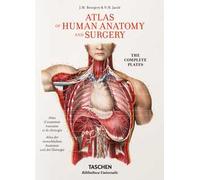 Bourgery. Atlas of human anatomy and surgery. Ediz. inglese, francese, tedesca