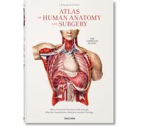 Bourgery. Atlas of Human Anatomy and Surgery: The Complete Plates
