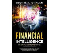 Bourke Johnsen Financial Intelligence for New Entrepreneurs (Tascabile)