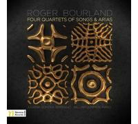 Bourland,Roger - Four Quartets Of Songs & Arias