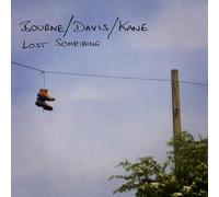 Bourne,Davis,Kane - Lost Something