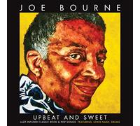 Bourne, Joe - Upbeat & Sweet: Jazz Infused Classic Rock & Pop