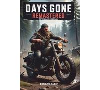 Bourne Klein Days Gone Remastered (Tascabile)