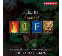 Frederick Deliu Delius: A Mass of Life / Requiem (Soloists / Waynflete Sing (CD)