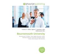 Bournemouth University: Bournemouth, SCONUL, Times Higher Education, Poole, National Centre for Computer Animation, David Amess, Paul Campion (film director)
