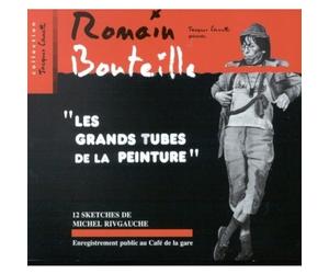 Bouteille, Romain - Les Grands tubes de la peinture