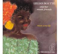Boutté,Lillian & Her Music Friends - Music Is My Life