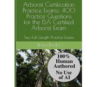 Bova Books LLC Arborist Certification Practice Exams (Tascabile)