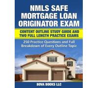 Bova Books LLC NMLS SAFE Mortgage Loan Originator Exam Content Outli (Tascabile)
