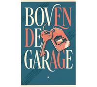 Boven de garage: Na de dood van Karim ontdekken zijn dochter Naima en een onbekende vrouw dat hij een dubbelleven leidde.