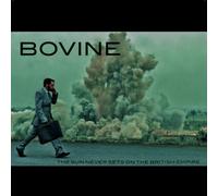 Bovine - Sun Never Sets On The British Empire