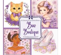 Bow Boutique: A Coquette Coloring Book