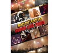 Bow Wow - Bow Wow Super Live 2005