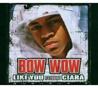 Bow Wow - Like You (Feat.Ciara)