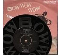 BOW WOW WOW - I WANT CANDY SPECIAL ONE SIDED ETCHED EDITION[RCA238]1982 VINYL 7"