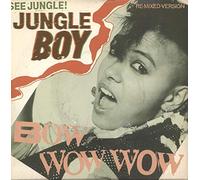 Bow Wow Wow - See Jungle