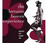 Bowen, Lorraine Experience - Vol. 1-Greatest Hits