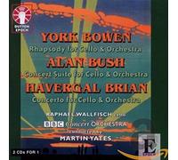 Bowen, Y. - Rhapsody For Cello & Orchestra/Bush A.: Concert Su (2 CD)