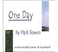 Bowers, Mark - One Day
