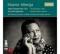 Bowes/ Pearse/ Bbcnow - Eleanor Alberga: Violin Concertos Nos.1 & 2, The Soul's Expression for baritone and string orchestra