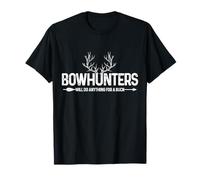 Bowhunters farà qualsiasi cosa per un dollaro divertente caccia al cervo Maglietta