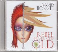 Bowie,David - Rebel Never Gets Old [Import]