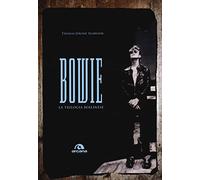 Bowie. La trilogia berlinese