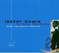 Bowie,Lester - When the Spirit Returns