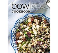 BookSumo Press Booksumo Press Bowl Cookbook (Tascabile)