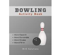 Bowling Activity Book: Word Search, Word Scramble, Word Snake, Word Fill-in | 8.5 x 11 inches