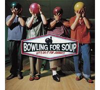 Bowling For Soup - Let's Do It For Johnny