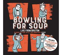 Bowling for Soup Older, Fatter, Still the Greatest Ever: Live from Brixton (CD)