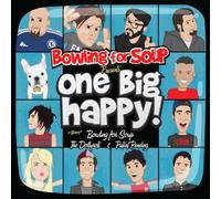 Bowling For Soup Presents One Big Happy by The Dollyrots & Patent Pending Bowling For Soup (2012-10-09)