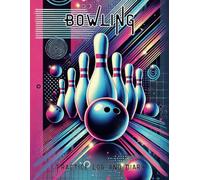 Bowling Practice Log & Diary: 8x11 Game Tracker for 6 Players - Neon Design to Record Scores, Skills, and Progress