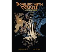Bowling with Corpses and Other Strange Tales from Lands Unknown-Mignola, Mike-Co