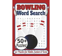 Bowling Word Search Puzzle Book: 50+ Bowling Puzzles with Strikes, Spares, Lanes, Pins, and More for Adults, Seniors and Teens