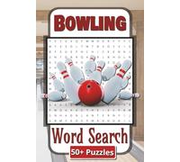 Bowling Word Search Puzzle Book: Captivating Bowling Word Search Puzzles for Teens and Adults | 6 x 9 inches | 110 Pages | 50 Plus Puzzles | Gift for teens and adults