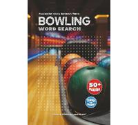 Bowling Word Search Puzzle Book: Unwind with Puzzles Featuring Bowlers, Ball Returns, Pin Action & More | Compact 6x9 Size | 110 Pages - Ideal for Bowling Lovers of All Ages!
