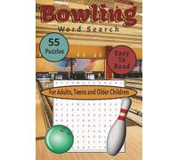 Bowling Word Search Puzzle Book: Word Searches with Easy to Read Print about Bowling, Bowling Alleys, Terms and More. | 6 x 9 inches, 110 pages | 55 ... gift for Holidays, Vacations and Birthdays.