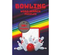 Bowling Word Search Puzzle Book: Word Searches with Easy-to-Read Print About Bowling, Pins, Strikes, Spares, Leagues, Equipment & More | 50+ Puzzles | ... Pages | Great Gift for Bowlers & Sports Fans