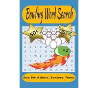 Bowling Word Search Puzzle Book: Word Searches with Easy to Read Print about Strikes, Spares, Alleys and More | 6x9 inches, 110 Pages | More than 50 ... for Vacationing, Holidays, Leisure Time