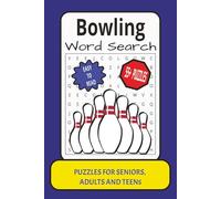 Bowling Word Search: Word Search with Easy to Read Print about Bowling, Puzzle Book, Bowling Activity, Brain Games, Tournaments, Players, Sports and ... for Vacations, Holidays and Relaxation