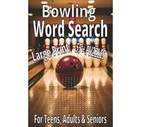 Bowling Word Search: Word Search with Easy to Read Print about Bowling Puzzle Book, Professional Bowlers, Tournaments, Equipment, Brain Games : Large ... for Vacations, Holidays and Relaxation