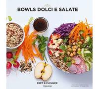 Bowls dolci e salate