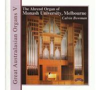 Bowman, Calvin - Great Australasian Organs 5