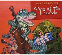 Bowman, Gary - Song Of The Lizards